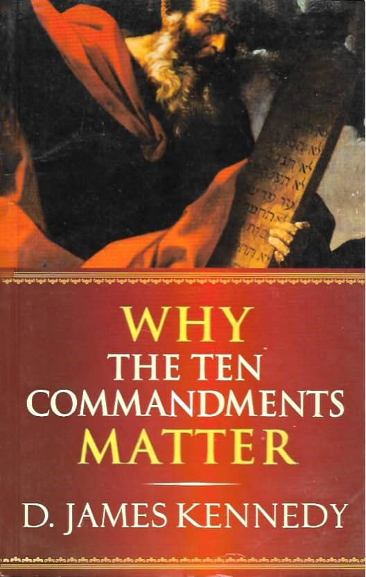 why the ten commandments matter