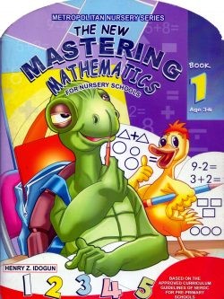 The New Mastering Mathematics For Nursery Schools Book 1