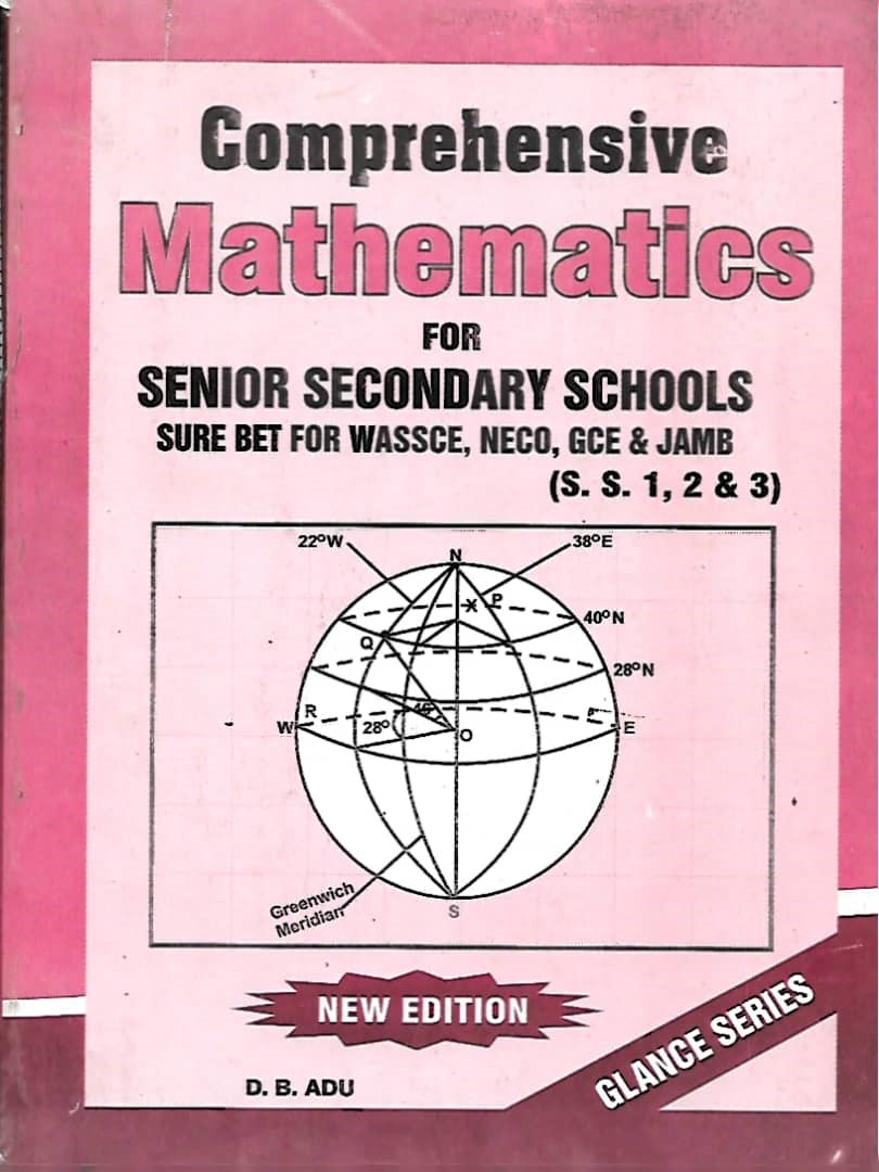 Comprehensive Mathematics for Senior Secondary Schools  
