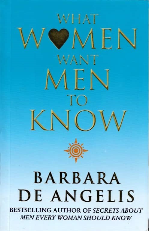 What Women Want Men to Know 